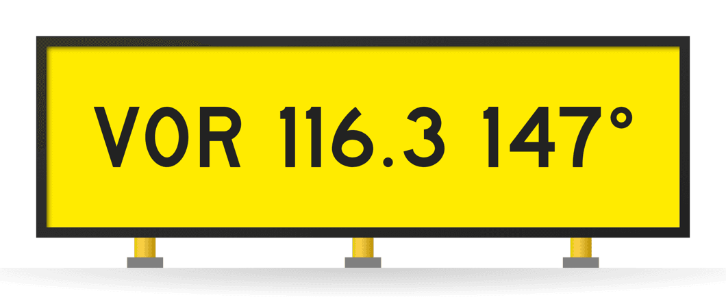 [VOR 116.3 147°] VOR checkpoint sign: black frequency and bearing inscription on yellow, in a black-framed sign box